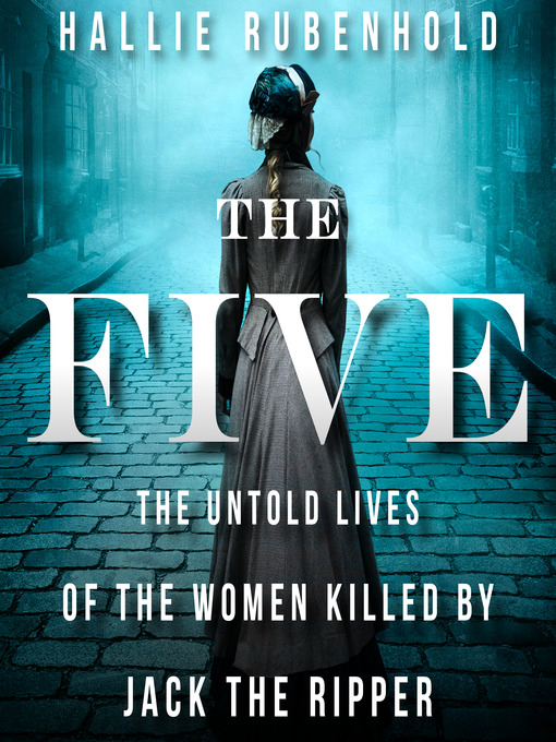 Title details for The Five by Hallie Rubenhold - Available